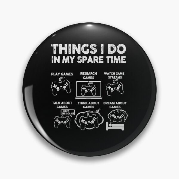 Item preview, Things I Do In My Spare Time Gaming Edition designed and sold by 365CarMods Official.