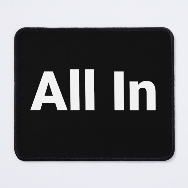 Item preview, All In designed and sold by Text-based T-Shirts and Gifts.