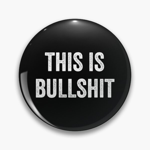 Item preview, This is Bullshit designed and sold by kevzadevinca.