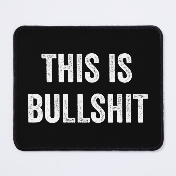 Item preview, This is Bullshit designed and sold by kevzadevinca.