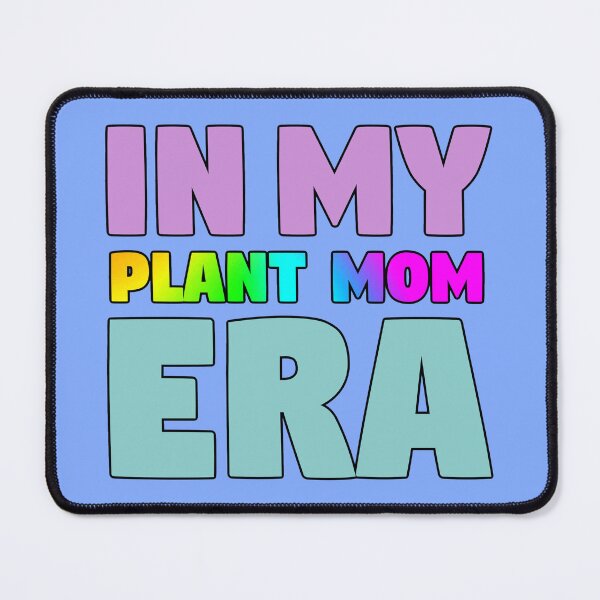 Item preview, In My Plant Mom Era designed and sold by Eagerly Elementary Music.