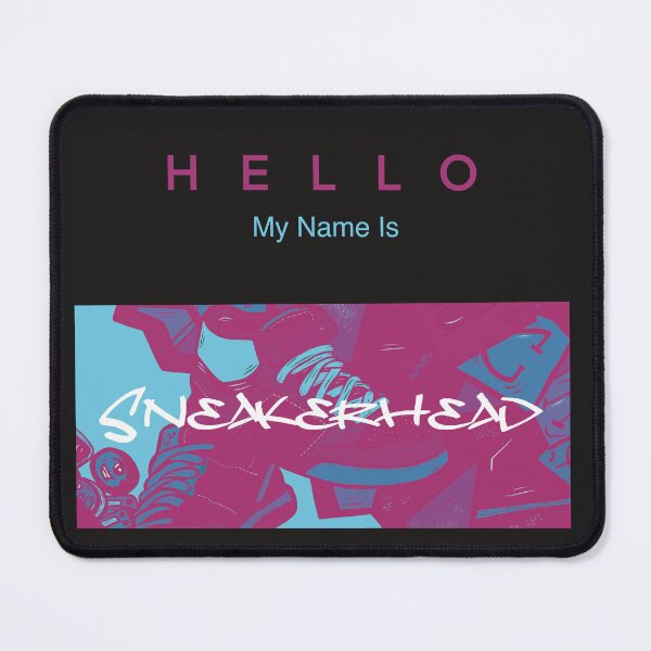 Item preview, Hello, My Name Is… Sneakerhead designed and sold by Inx Artworks.
