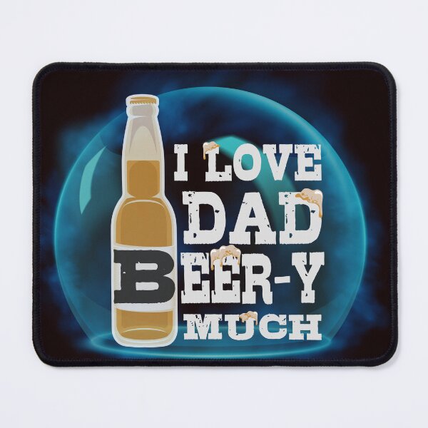 Item preview, I Love Dad Beery Much designed and sold by GrowPositivity.