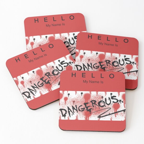 Item preview, Hello, My Name Is… Dangerous designed and sold by Inx Artworks.