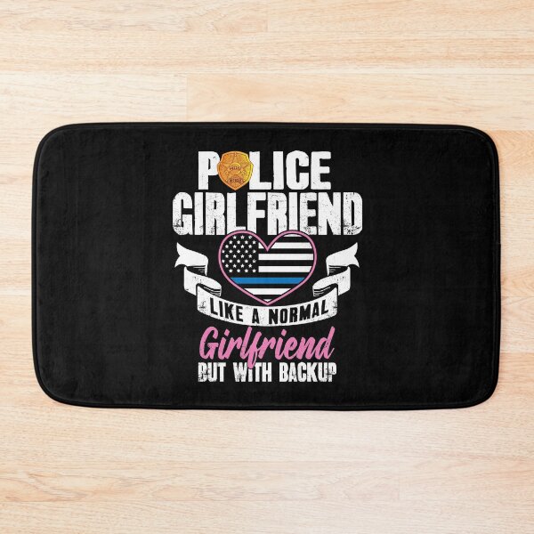 Item preview, Police Girlfriend Like A Normal Girlfriend But With Backup designed and sold by Captain Mood.