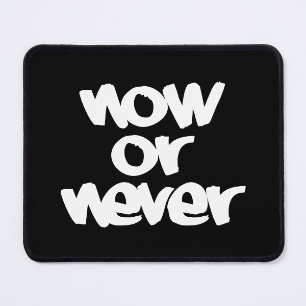 Item preview, Now Or Never 2 - Motivational designed and sold by Vector-Artist.