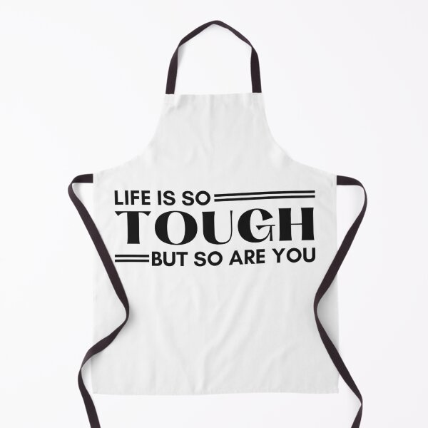 Item preview, Life Is So Tough But So Are You, Inspirational Quotes designed and sold by Teetreasure2.