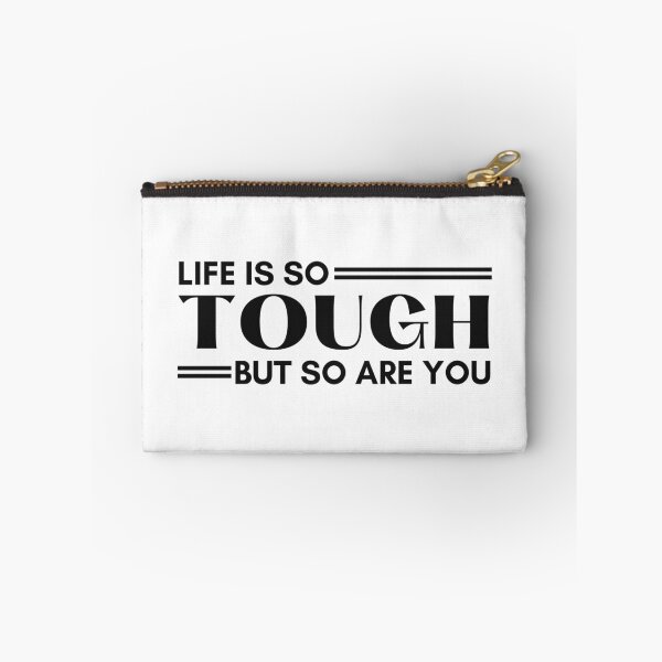 Item preview, Life Is So Tough But So Are You, Inspirational Quotes designed and sold by Teetreasure2.
