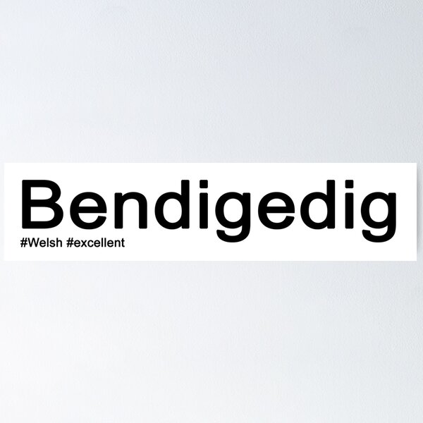 Item preview, Bendigedig designed and sold by Emmacharlton.