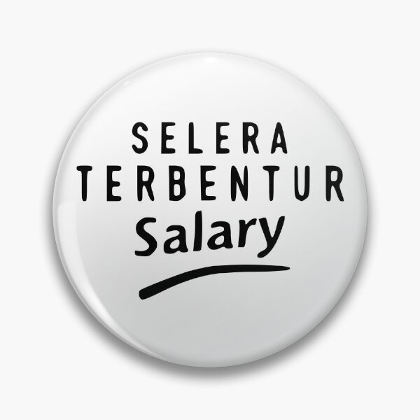 Item preview, Selera Terbentur Salary designed and sold by johnsonped.