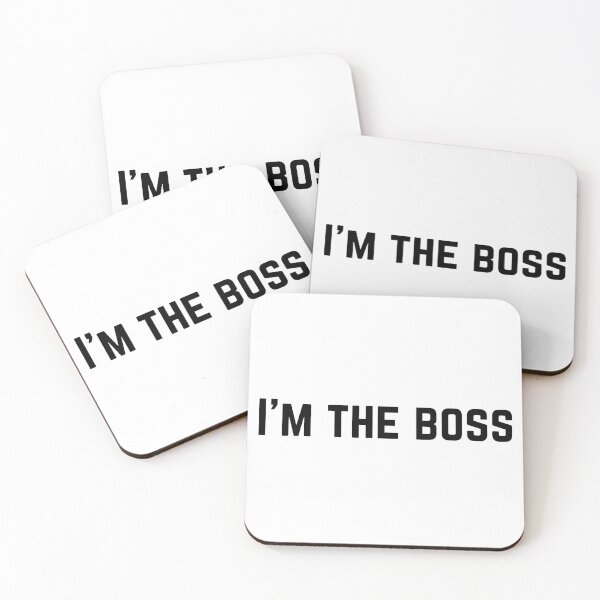 Item preview, I'm the boss designed and sold by JunnieP.