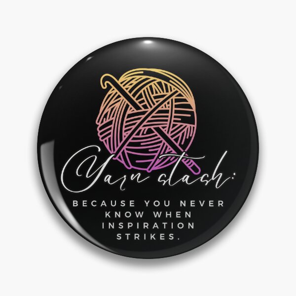 Item preview, Yarn Quotes Yarn Stash: Because You Never Know When Inspiration Strikes designed and sold by Shiloh From Alaska.