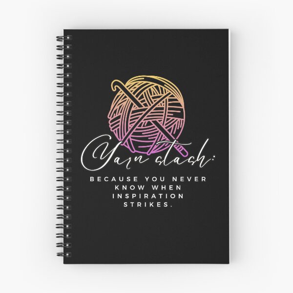 Item preview, Yarn Quotes Yarn Stash: Because You Never Know When Inspiration Strikes designed and sold by Shiloh From Alaska.