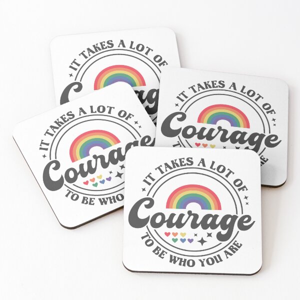 Item preview, It Takes a Lot of Courage to Be Who You Are designed and sold by Acim0.