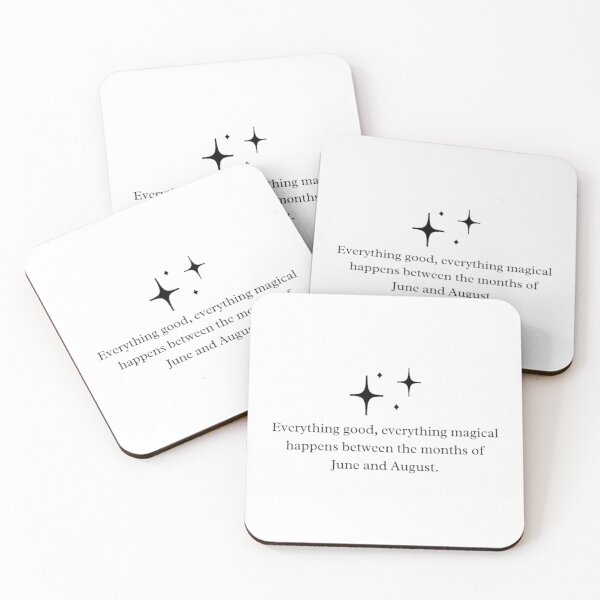 Item preview, "Everything good, everything magical happens between the months of June and August." A line from Jenny Han's Book titled The Summer I Turned Pretty designed and sold by Lucesco.