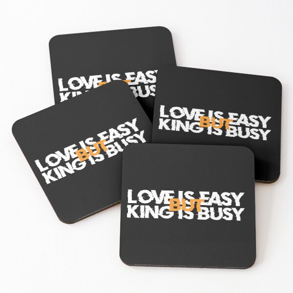 Item preview, Love is easy but king is busy designed and sold by shopTHEshop-.