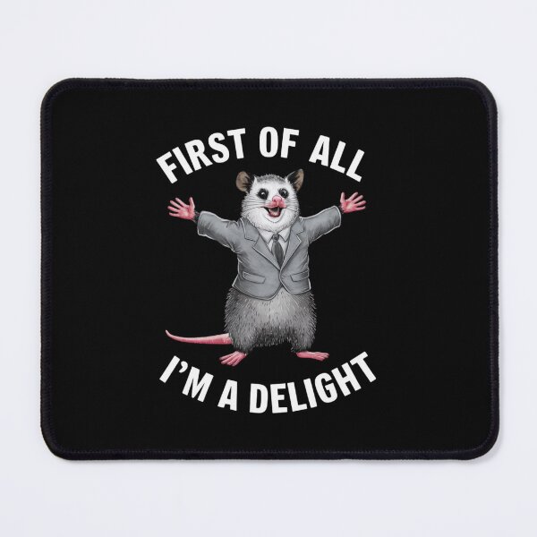 Item preview, First Of All I'm A Delight, Funny Sarcastic Humor Jokes designed and sold by SlocifieShop.