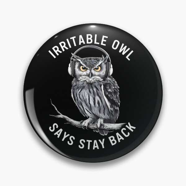 Item preview, irritable owl - says stay back designed and sold by saugatnaipal.