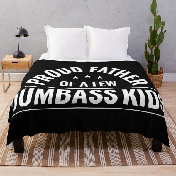 Item preview, Funny Father's Day Gift, Proud Father of A Few Dumbass Kids designed and sold by Singhe Design.