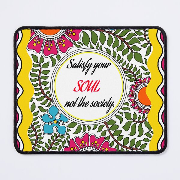 Item preview, Satisfy your soul not the society - self love quote - madhubani painting designed and sold by ShrutiCreates.