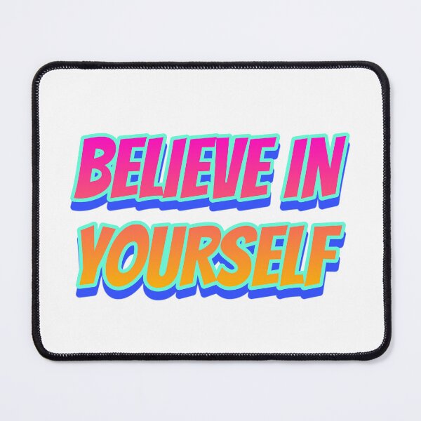 Item preview, Empower Yourself: Inspiring 'Believe In Yourself' Designs on Redbubble designed and sold by Luxuriously.