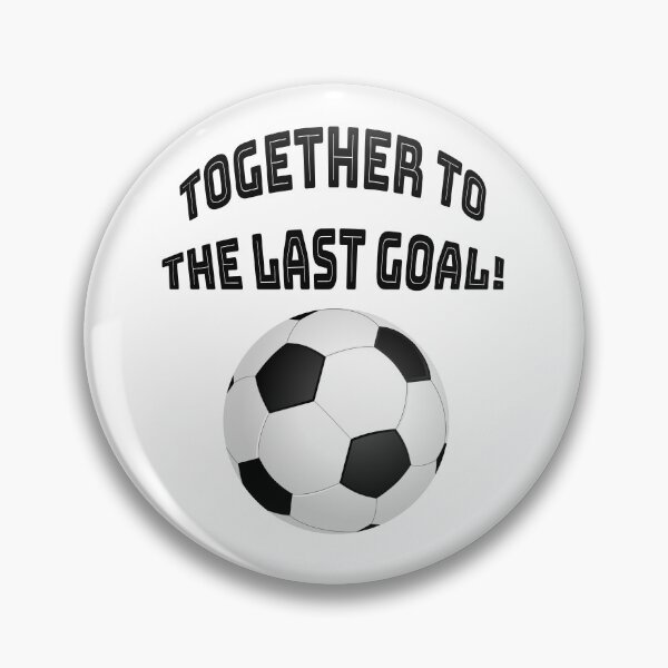 Item preview, “Together to the last goal!” designed and sold by ArthureCendre.