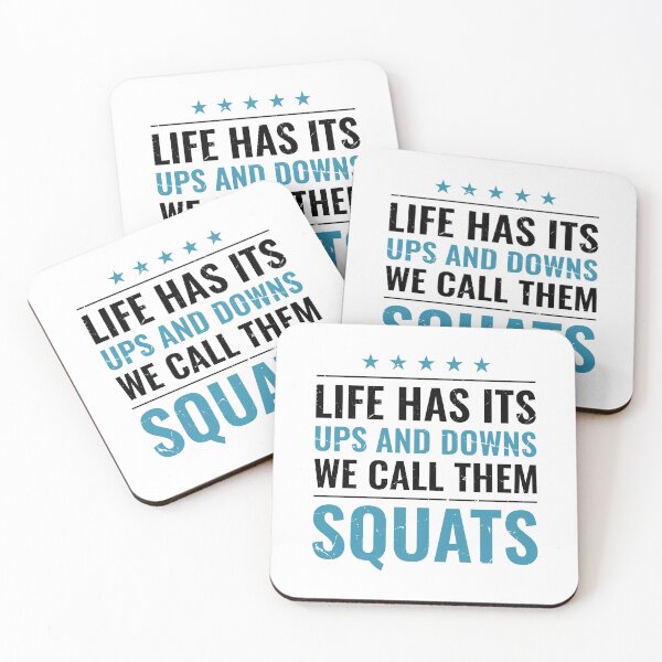 Item preview, Life Has Its Ups And Downs We Call Them Squats, Funny Squat Workout Gym designed and sold by Singhe Design.