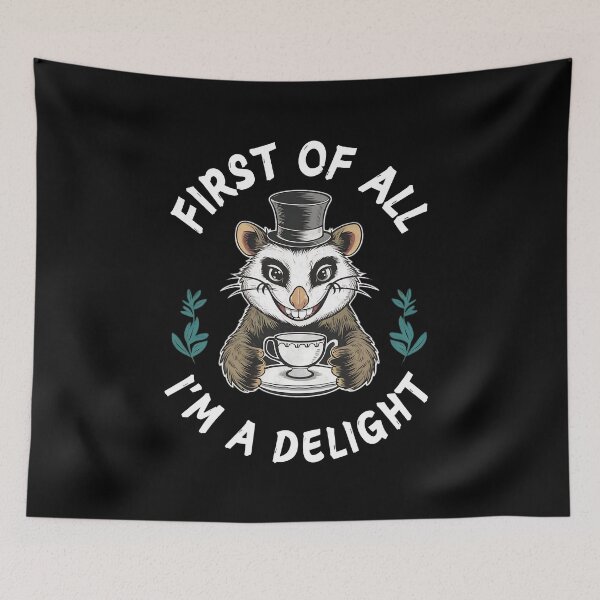 Item preview, First Of All I'm A Delight, Funny Sarcastic Humor  designed and sold by SlocifieShop.