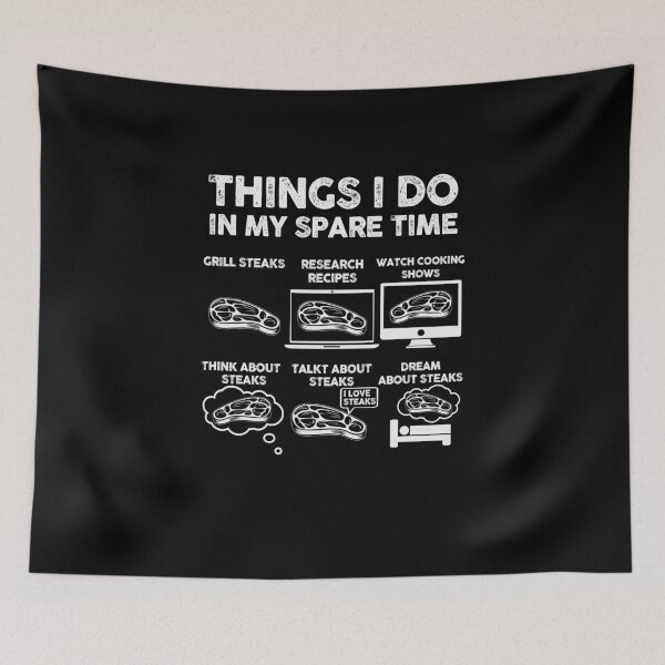 Item preview, Things I Do in My Spare Time Steak Edition designed and sold by 365CarMods Official.