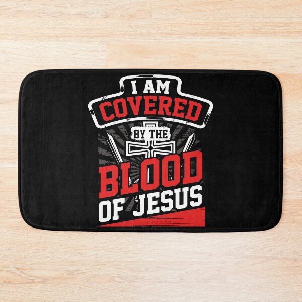 Item preview, I am Covered by the Blood of Jesus designed and sold by kniekum.