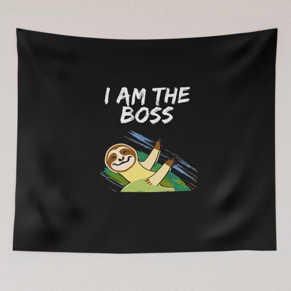 Item preview, I AM THE BOSS designed and sold by Beatka1.