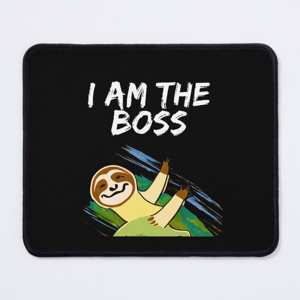 Item preview, I AM THE BOSS designed and sold by Beatka1.