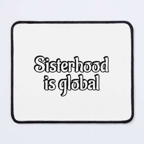 Item preview, Sisterhood is global designed and sold by Inspirationmotivation.