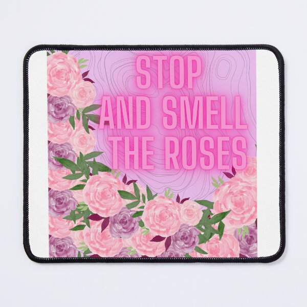 Item preview, Stop and smell the roses designed and sold by MisiuKolorowy.