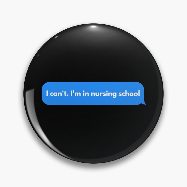 Item preview, I Can't I'm In Nursing School designed and sold by med-creative.
