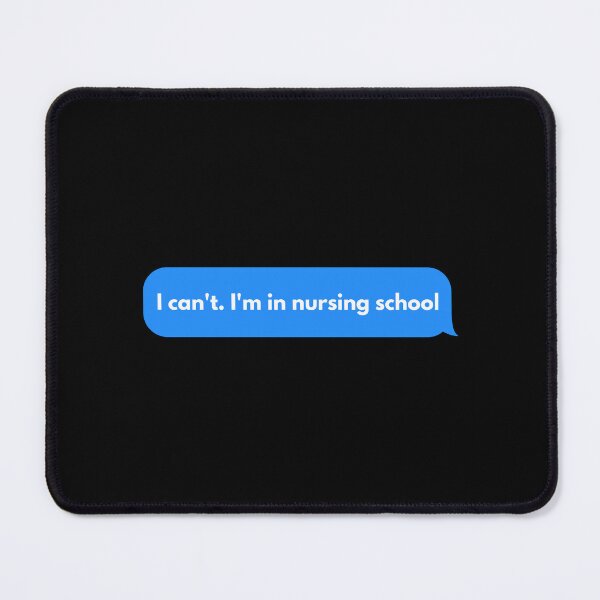 Item preview, I Can't I'm In Nursing School designed and sold by med-creative.