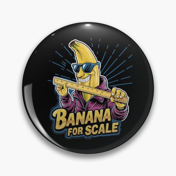 Item preview, Banana For Scale designed and sold by JansenGS.