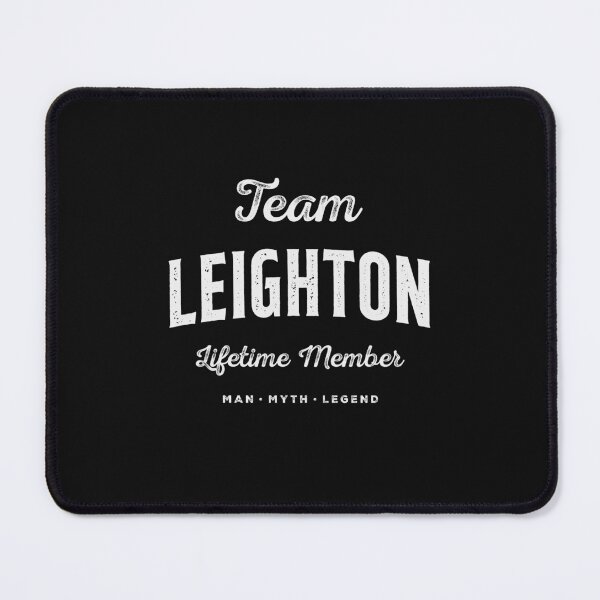 Item preview, Team Leighton Lifetime Member Funny Name Leighton designed and sold by cidolopez.
