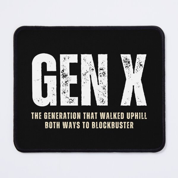 Item preview, Gen X Retro Vibes Design for True Generation Xers designed and sold by DesignsStation8.
