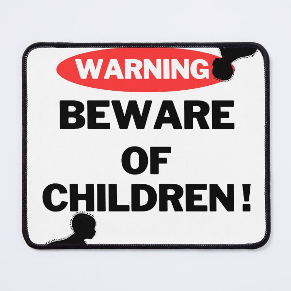 Item preview, beware of children designed and sold by laurazael.