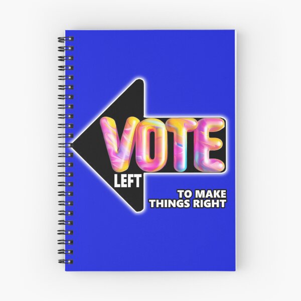 Item preview, Vote Left To Make Things Right designed and sold by SiggyZiggy.