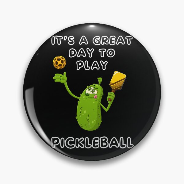 Item preview, It's a Great Day to Play Pickleball with Fun Pickle Character designed and sold by impressionofmel.