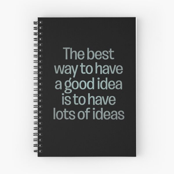 Item preview, The best way to have a good idea is to have lots of ideas. v.3 designed and sold by x1brett.