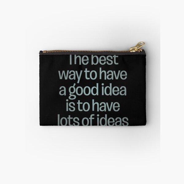 Item preview, The best way to have a good idea is to have lots of ideas. v.3 designed and sold by x1brett.