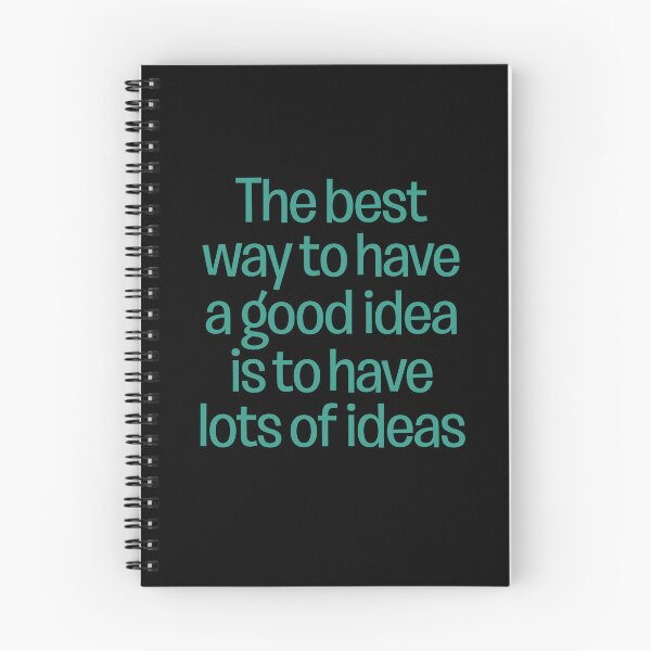 Item preview, The best way to have a good idea is to have lots of ideas. v.5 designed and sold by x1brett.