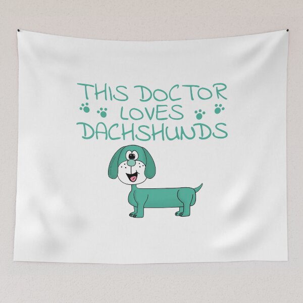 Item preview, This Doctor Loves Dachshunds, Dog Lover designed and sold by doodlerob.