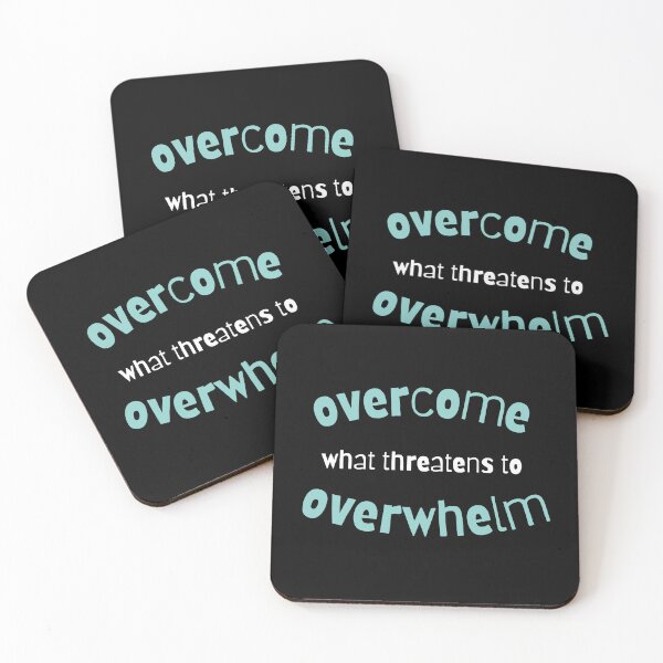 Item preview, Overcome what threatens to overwhelm designed and sold by sherrylynnfire.