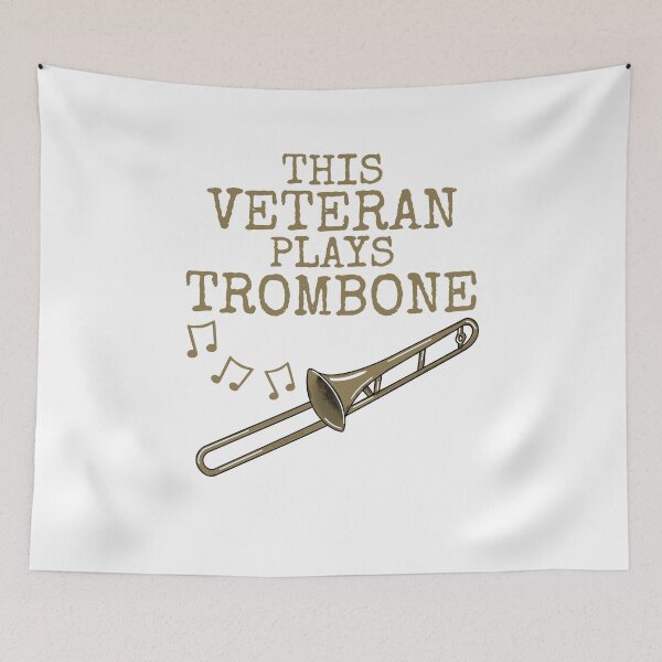 Item preview, This Veteran Plays Trombone, Brass Musician designed and sold by doodlerob.