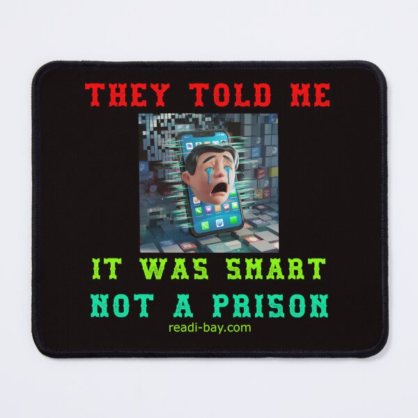 Item preview, They Told Me It Was Smart - Not A Prison designed and sold by AlienAlmanac.