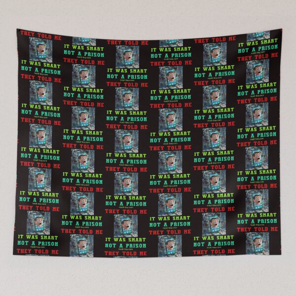 Item preview, They Told Me It Was Smart - Not A Prison designed and sold by AlienAlmanac.